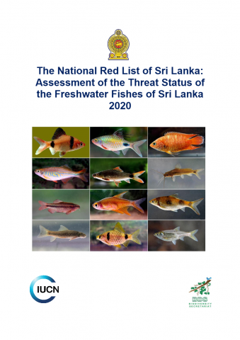 The National Red List of Sri Lanka: Assessment of the Threat Status of the Freshwater  Fishes of Sri Lanka 2020